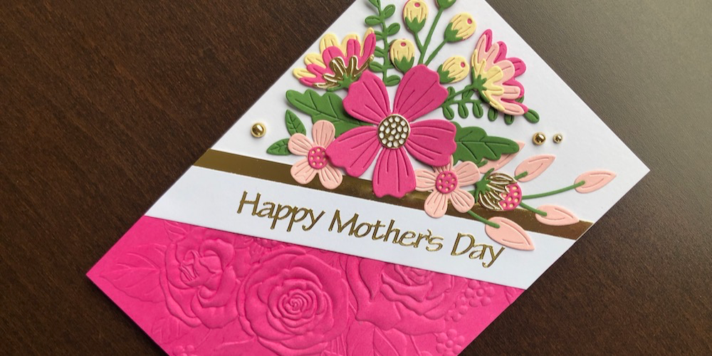 Hand made Mother's Day card with die cut flowers and diagonal sentiment